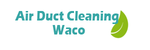 Air Duct Cleaning Waco